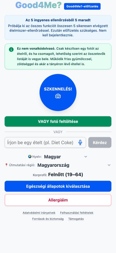 A Good4Me? jelenlegi kezdőképernyője a SZKENNELÉS fényképezőgombbal, feltöltési lehetőséggel és étel szöveges mezővel