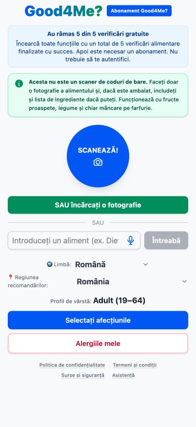 Ecranul principal actual Good4Me? cu butonul de fotografie SCANEAZĂ, opțiunea de încărcare și câmpul de text pentru alimente.