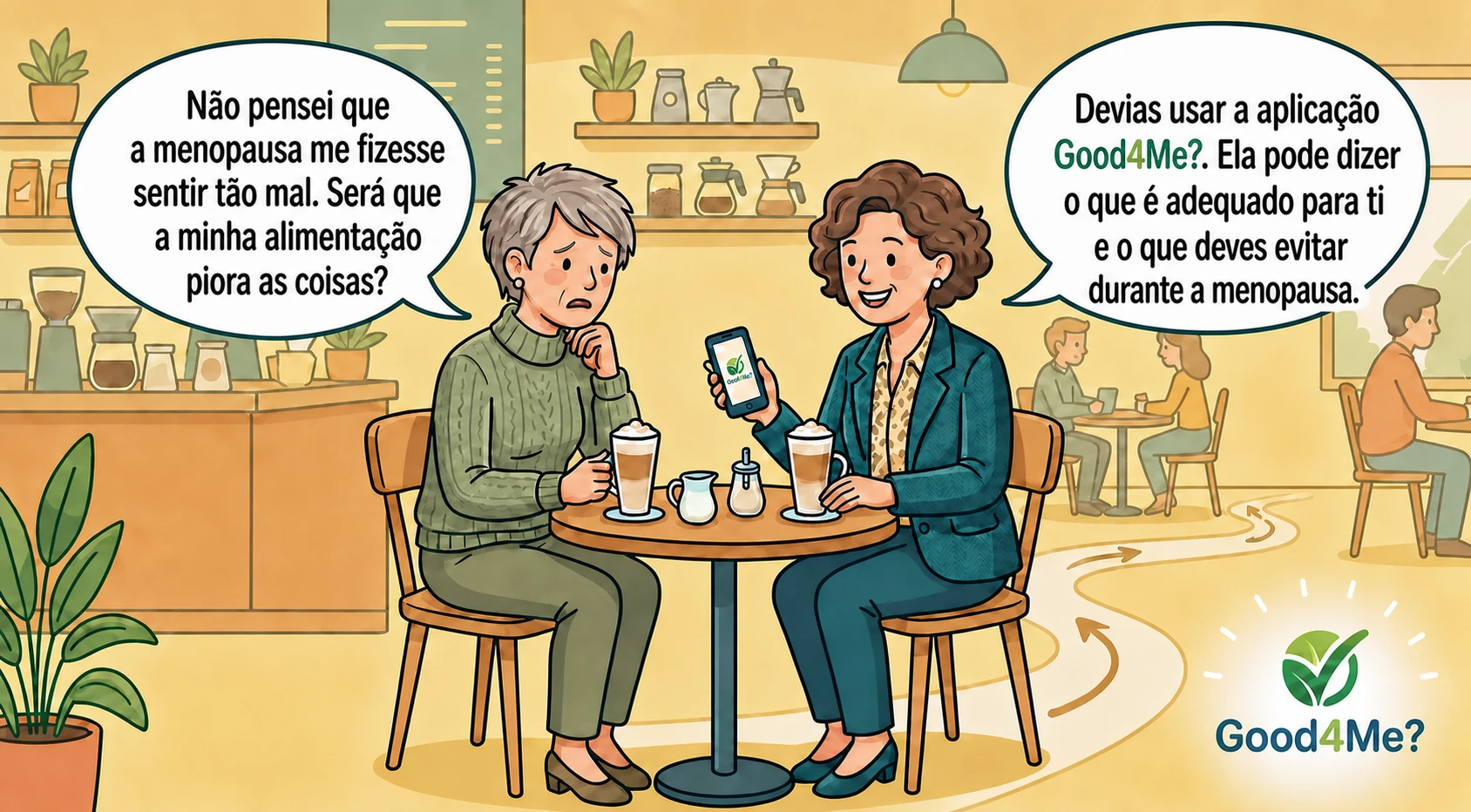 Amigas a conversar em português sobre Good4Me? e a menopausa
